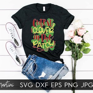 Cutest Clover in the Patch SVG File for Cutting Machines - Cricut ...