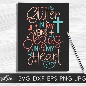 Brillo en mis venas Jesús en mi corazón archivo SVG para máquinas de corte - Cricut Silhouette Jesus Christ SVG Religious svg citas svg
