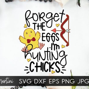 Dimenticate le uova sono a caccia file in formato SVG pulcini per macchine da taglio - Cricut sagoma Pasqua uova vacanza SVG svg divertente di Pasqua in formato svg ragazzi svg