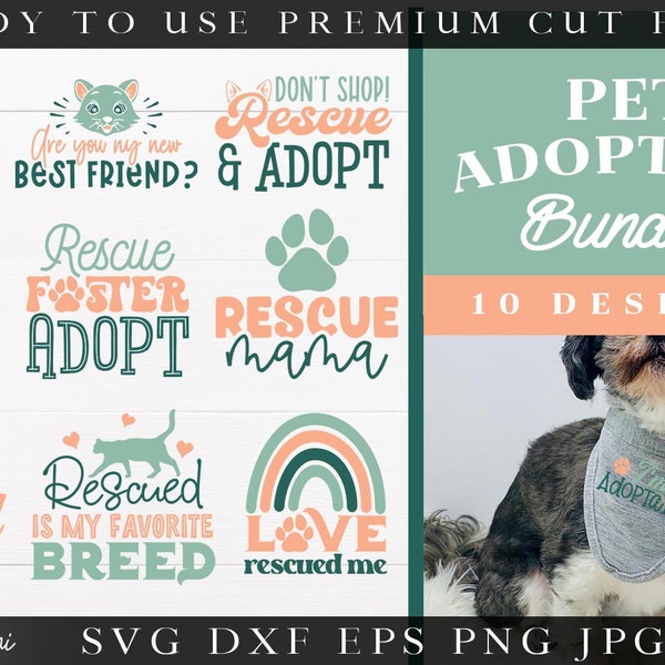 Pet Adoption SVG Bundle | 10 Pet Rescue Quotes Bundle | Pet Foster SVG Cut Files