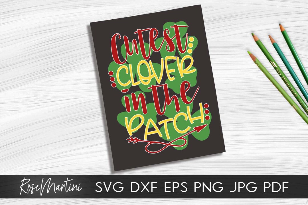 Cutest Clover in the Patch SVG File for Cutting Machines - Cricut ...