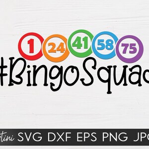 Bingo Squad SVG file for cutting machines - Cricut Silhouette Bingo SVG Bingo lover svg #BingoSquad