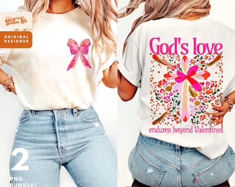 May include: Two t-shirts are shown. The front of the first shirt is cream-colored with a pink bow design. The second shirt is white with the words "God's love" and "endures beyond Valentines" in pink, along with a floral cross design.