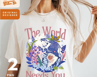 Mental Health Png, The World Needs You DUO, Motivational PNG Sublimation, Inspirational Quotes, Positive DTF File