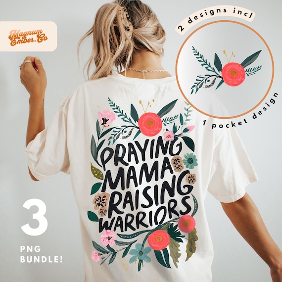 Praying Mamas Raising Warriors PNG: Christian Mom Sublimation Design (Digital Download)