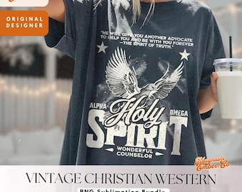 May include: Vintage Christian Western sublimation design featuring a dove with wings spread, the words "Holy Spirit", and the text "He will give you another advocate to help you and be with you forever - The Spirit of Truth."