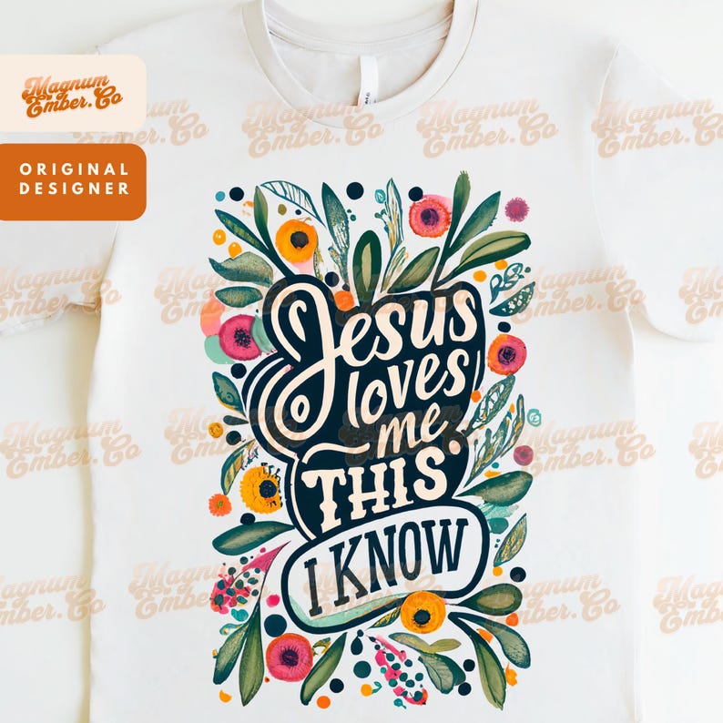 a t - shirt with the words jesus loves me this i know