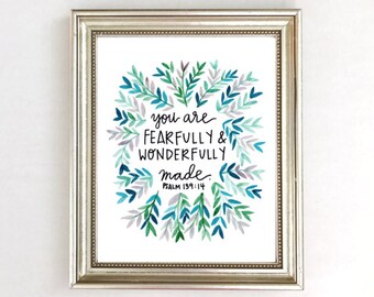 Watercolor Psalm 139:14 You Are Fearfully and Wonderfully Made Bible Verse Art Print