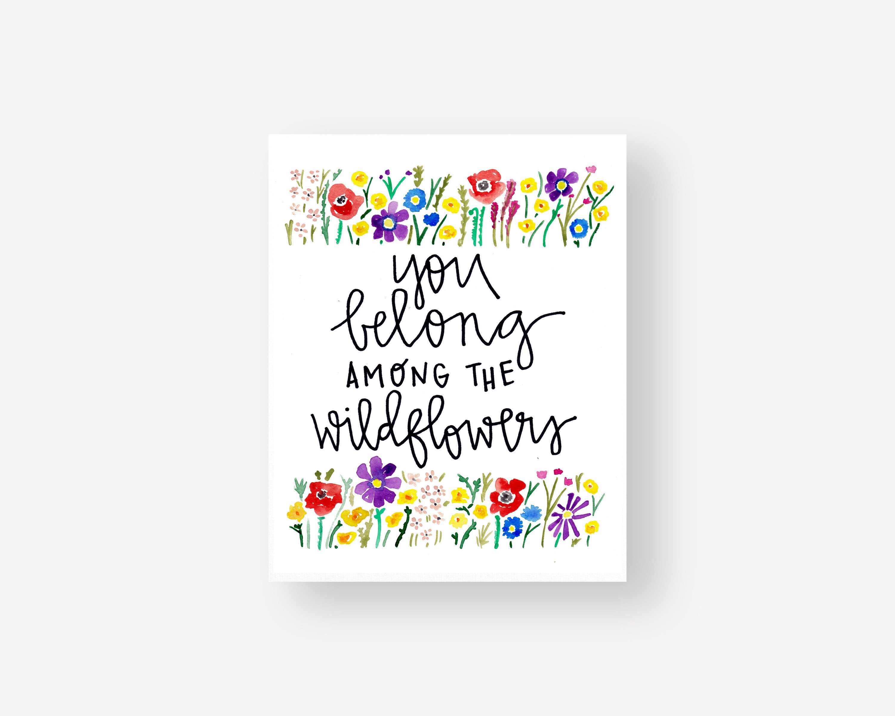 Printable You Belong Among The Wildflowers Wall Art Print, Watercolor Flowers Painting, Girls Room Nursery Decor Prints, Tom Petty Lyrics