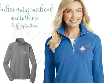 Custom Ladies Microfleece Nurse Medical Pullover, Embroidered or Monogrammed Fleece Half Zip Pullover, ER ICU BSN Nurse Stethoscope Heart