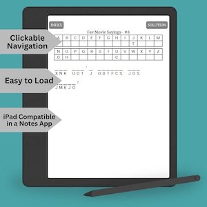 May include: A digital crossword puzzle on a tablet, featuring the title "Fav Movie Sayings - #8." The puzzle includes a grid of letters and clues, with the words "Clickable Navigation," "Easy to Load," and "iPad Compatible in a Notes App" displayed.