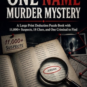 Who Killed One Name Mystery Deduction Puzzle, Brain Teaser Detective Logic Large Print, Digital PDF