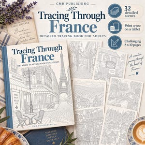 Könnte beinhalten: Ein detailliertes Pausbuch für Erwachsene mit dem Titel Tracing Through France von CMH Publishing. Das Cover zeigt eine Strichzeichnung einer Pariser Straßenszene mit dem Eiffelturm, einem Café und Tischen. Enthält 32 detaillierte Szenen zum Ausdrucken.