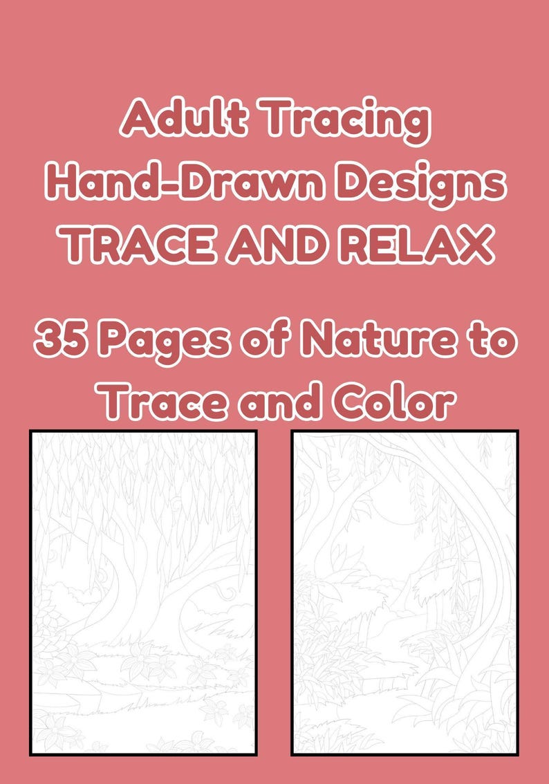 A red background with white text that reads "Adult Tracing Hand-Drawn Designs TRACE AND RELAX 35 Pages of Nature to Trace and Color," above two outline drawings of nature scenes.