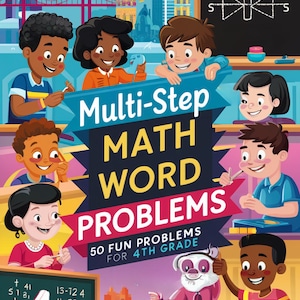 May include: A colorful book cover titled "Multi-Step MATH WORD PROBLEMS" with illustrations of children and a panda. The cover also includes the text "50 FUN PROBLEMS FOR 4TH GRADE". The background features cityscapes and mathematical equations.