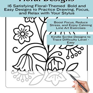 Mindful Tracing Book Floral Designs Kindle Scribe: 16 Pages to Practice Drawing Focus