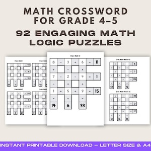 May include: Printable math crossword puzzles for grades 4-5. The image shows three pages of math logic puzzles with numbers and equations. The text at the top reads "MATH CROSSWORD FOR GRADE 4-5 92 ENGAGING MATH LOGIC PUZZLES."