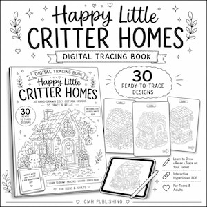 May include: A digital tracing book titled Happy Little Critter Homes featuring 30 hand-drawn cozy cottage designs. The cover shows a cottage with a rabbit, and the set includes an interactive hyperlinked PDF, a tablet with a stylus, and index pages.