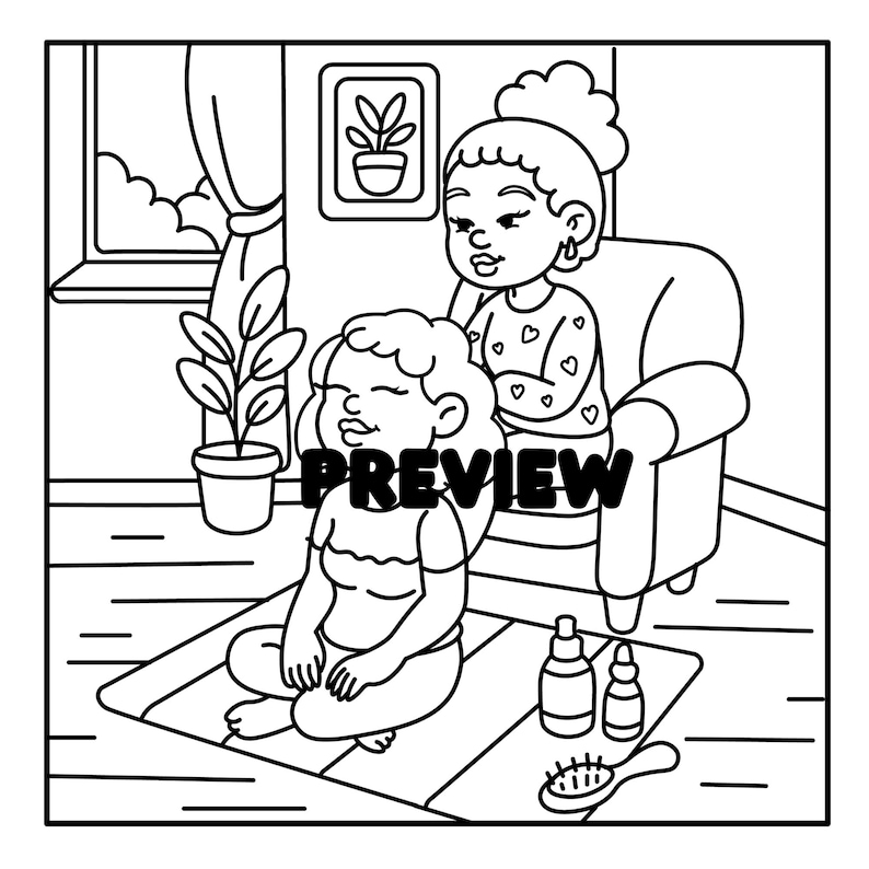 May include: Black and white line art illustration of a woman styling another woman's hair. The image includes the word "PREVIEW" across the center. A potted plant, bottles, and a hairbrush are also visible.