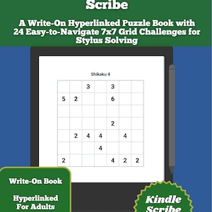 May include: A digital puzzle book for Kindle Scribe with the title "Shikaku Logic". The cover features a grid puzzle with numbers, the text "Write-On Book", "Hyperlinked For Adults", and "Kindle Scribe Only". The book is designed for stylus solving.