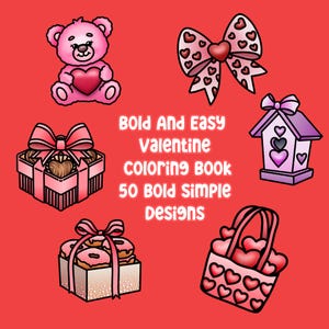 50 Bold and Easy Valentines Coloring Book | Printable Valentine’s Day Activity, Kids Adults Thick Line Coloring Pages | Digital PDF Download