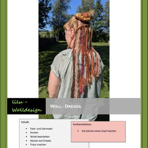May include: A woman with red hair wearing a bun and dreadlocks made of wool in shades of orange, pink, and brown. The image is a tutorial for making wool dreads, with text in German. The tutorial includes instructions on color and yarn selection, knots, and dread styling.