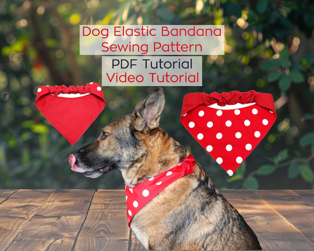 Dog Scrunchie Elastic Bandana Sewing Pattern With Video Tutorial DIY