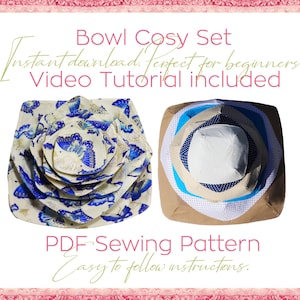 May include: A sewing pattern for a bowl cosy set. The pattern includes a video tutorial and easy-to-follow instructions. The image shows two finished bowl cosies, one with a blue and white butterfly print and the other with a beige, blue, and white geometric pattern.