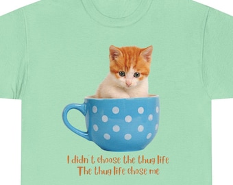 Thug Life Kitten-T-shirt – Unisex T-shirt Cute Cat