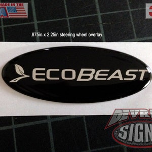 Gel Coated (Domed) ECOBEAST Ford emblem overlays:  F-150,Super Duty, Focus, Fiesta, Fusion, Edge,Escape, Taurus SHO, Explorer