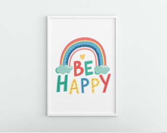 Be happy rainbow printable wall art, baby poster, Nursery printable, wall decor print, baby stats sign, playroom, kids art