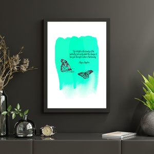Maya Angelou quote &quot;We delight in the beauty of the butterfly, but rarely admit the changes it has gone through to achieve that beauty.”