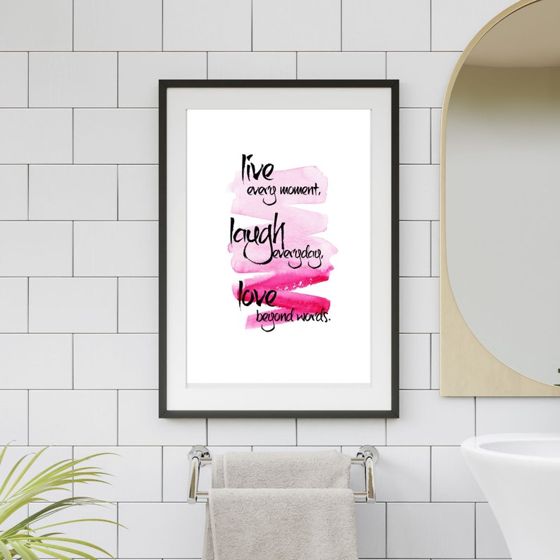 Live every moment, laugh everyday, love beyond words, watercolor quotes, pink wall art, happy quotes, girly printable, instant download image 2