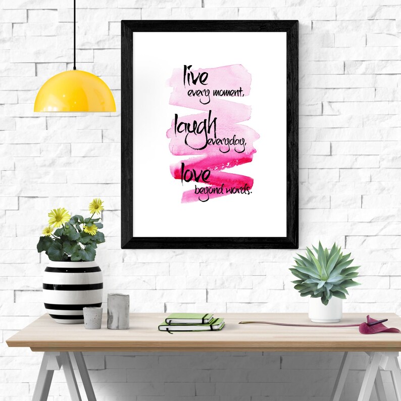 Live every moment, laugh everyday, love beyond words, watercolor quotes, pink wall art, happy quotes, girly printable, instant download image 3