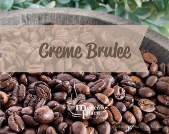 12oz Bag of Coffee - Creme Brulee  - Gourmet Coffee, Freshly Roasted Coffee Beans, Ground Coffee, Flavored Coffee