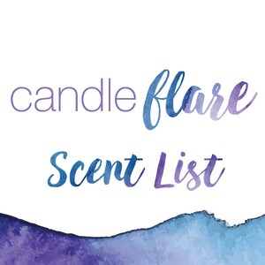 Candleflare Scent List || Handpoured Soy Candles and Melts || DO NOT PURCHASE