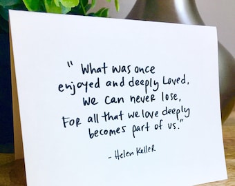 Loss Card | Helen Keller Quote, Sympathy Card, sorry for your loss, Part of us