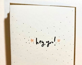 Hey, You! Hey Star Greeting Card