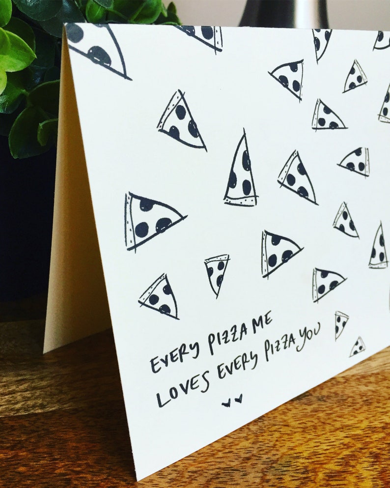 Every Pizza Me, Loves Every Pizza You, Anniversary card, pizza love, Pizza pun card, pizza my heart, anniversary card, Paper Anniversary image 1