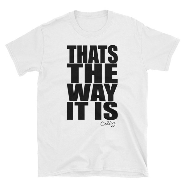 Celine Dion That's The Way It Is Tee