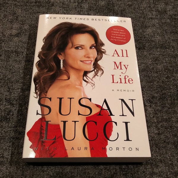 Susan Lucci All My Life Memoir Book