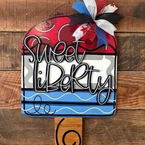 Patriotic Popsicle SVG, Sweet Liberty Template, 4th of July Door Hanger SVG, Popsicle Door Sign Template, Red White Blue SVG File