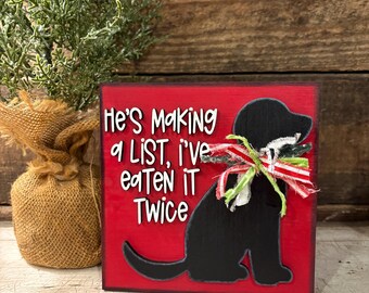 Hond kerst SVG grappig bord, hij maakt een lijst, ik heb het twee keer gegeten, huisdier vakantie lasergesneden bestand, DIY hond ornament verf partij bestand
