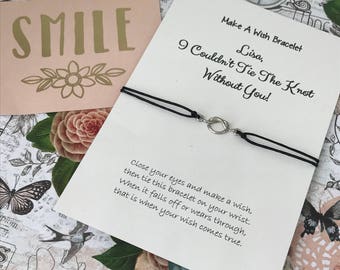 Wish Bracelet, Charm Bracelet - I Couldn't Tie The Knot Without You, Bridemaid Gift, Bridemaid Proposal, Wedding Gift, Bridesmaid