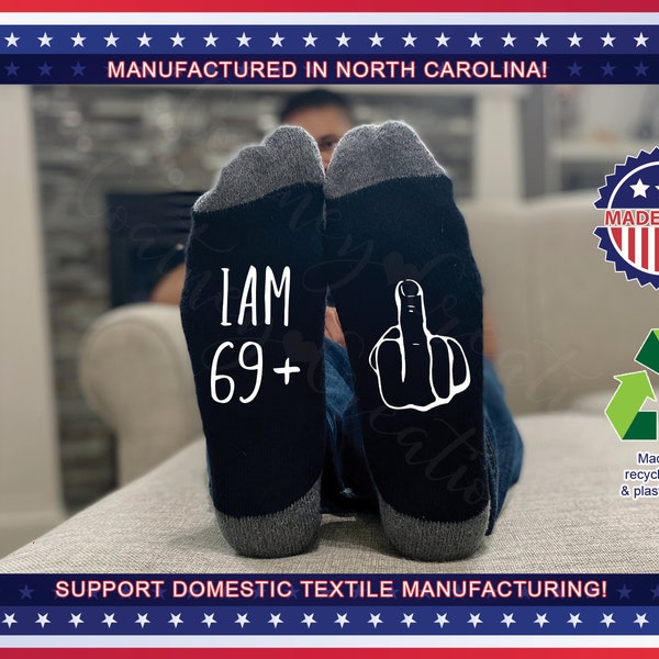 70th Birthday gift for women or men, 70th Birthday Socks, Funny socks with sayings! Made in the USA!