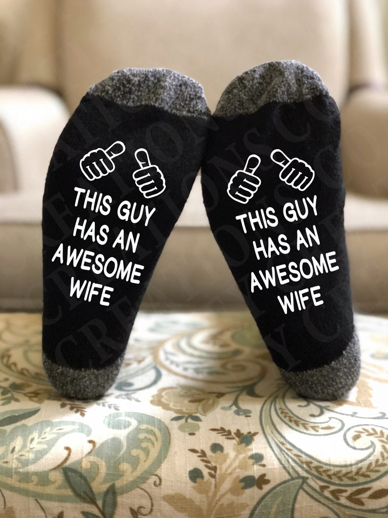 This Guy Has an Awesome Girlfriend or Wife Funny Socks Etsy