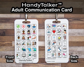 May include: White communication card with a black border and colorful icons. The front side has icons for yes, no, please, thank you, I feel, happy, sad, angry, depressed, tired, hungry, pain, I want, call, spouse, kids, doctor, home, inside, outside, music, TV, channel, and volume. The back side has icons for store, eat out, car, pet, internet, love, medicine, eat, drink, water, coffee, hot, cold, chapstick, wash hands, toilet, brush hair, shower, shave, brush teeth, glasses, dressed, undress, and shoes. The text "HandyTalker™" and "WWW.CREATEDBYCC.COM" is on the front side. The text "This Board Belongs to: Emergency Contact" is on the back side.