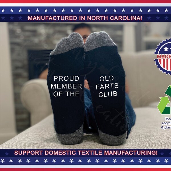 Proud Member of the Old Farts ClubE! Funny socks for men and womens! Perfect birthday gift for Dad or Mom! Made in the USA.