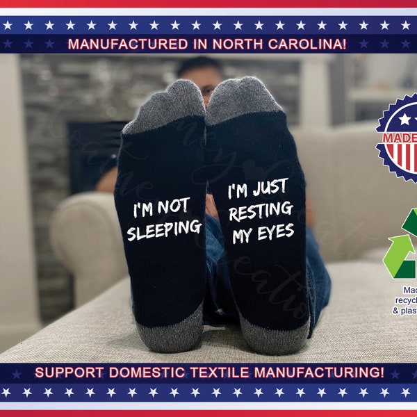 I'm Just Resting My Eyes, I'm Not Sleeping, Socks, I'm Not Sleeping Socks. Funny Socks for Fathers Day! Cheap fathers day gift. Funny gift.