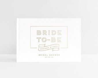 Bridal Shower Guest Book | Photo Booth Gold Foil | Photo Booth Album | Future Bride | White Wedding Shower Guest Book | Design: Bride to Be